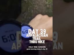 Day 39 Hiking the Appalachian Trail