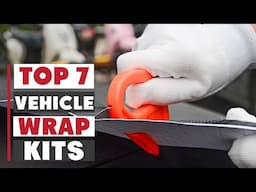 Top 7 Best Vehicle Wrap Kits | Ultimate Buyer’s Guide