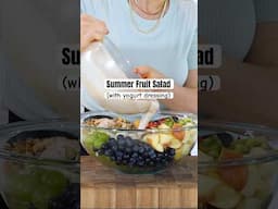 The BEST Summer Fruit Salad (yogurt dressing)