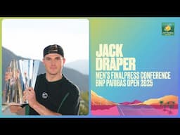 Jack Draper Press Conference March 16th | Indian Wells 2025