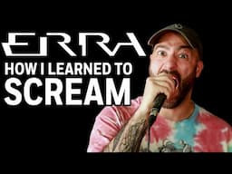 How ERRA's JT Cavey Learned to Scream