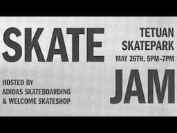Miles Silvas, Vincent Milou, Gabriel Summers & Shin Sanbongi | Tetuan Skate Jam | Adidas SB