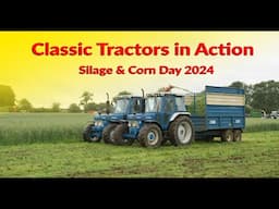 A Classic Silage Cutting Experience in Northern Ireland * With Classic and Vintage Tractor Road Run