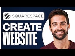 Squarespace Tutorial 2025 | How To Build A Website in 10 Minutes