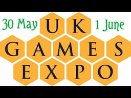 UK Games Expo 2025 - 30 May to 1 June - Birmingham, England. Our top reasons to attend