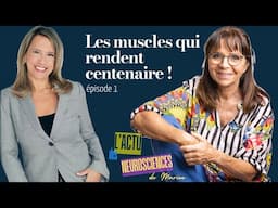 L'actu des neurosciences de Marion : Les muscles qui rendent centenaire ! Episode 1