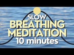 Slow Breathing Meditation | Inhale 7, Exhale 7