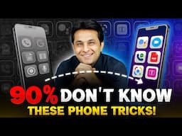 90% of Users Don’t Know These Phone Tricks!