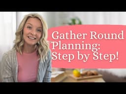 Planning a Gather Round Unit? Here’s How I Do It!