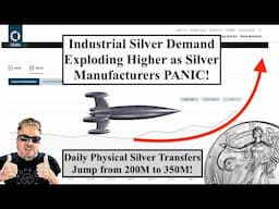SILVER ALERT! Industrial Silver Users PANIC! LBMA Daily Transfer Rise to 350Moz per DAY! (Bix Weir)