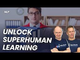 How to Learn Anything Faster with NLP Submodality Mapping