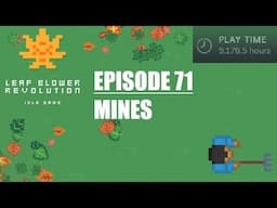 Leaf Blower Revolution - Ep 71 - Mines