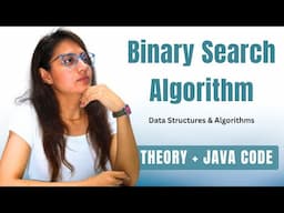 Binary Search Algorithm | Theory + Code | DSA Placement Series