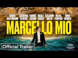 Marcello Mio | Official Trailer HD | Strand Releasing
