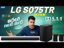 LG SQ75TR Dolby Atmos & DTS X Soundbar Review🔥 telugu