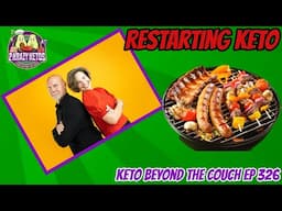 Kickstart Keto Again: Essential Success Tips | Keto Beyond the Cou h ep 326
