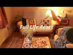 Full Life Reset in The Last Days of Winter (cosy & aesthetic)