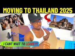 I’m PACKING My Stuff, MOVING To THAILAND in 2025 ( I Can’t WAIT! )