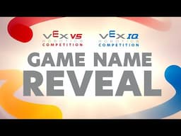 VEX Robotics | 2025-2026 Game Name Reveal