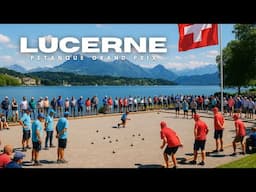 Lucerne, Switzerland 🇨🇭 Pétanque Grand Prix 2025 | A Beautiful Swiss Tradition