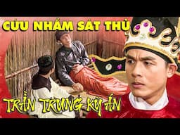 VỤ ÁN CỨU NHẦM SÁT THỦ - TẬP 5 | TRỌN BỘ TRẦN TRUNG KỲ ÁN | CỔ TÍCH PHÁ ÁN HAY NHẤT MỌI THỜI ĐẠI