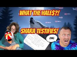 What The Hale$?! Shara Testifies! BOMBSHELL DEPO CONTINUES!