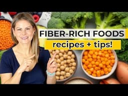 DELICIOUS HIGH FIBER FOODS | A Beginner's Guide (Recipes for Health & Weight Loss )