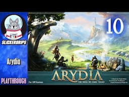 Arydia: The Paths We Dare Tread | 10: Revenge | Playthrough