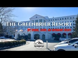 The Greenbrier Resort: Hot Springs, Luxury, and Government Secrets