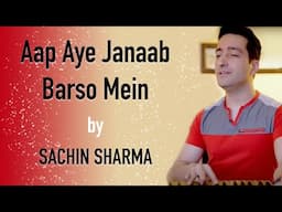 Aap Aaye by Sachin Sharma