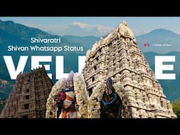 Maha Shivaratri WhatsApp Status | Sivan Whatsapp Status | Sivan status |Vellore Fort Jalakandeswarar