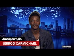 Jerrod Carmichael on Love, Sex, Honesty and His Special “Don’t Be Gay” | Amanpour and Company