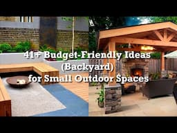 41+ Budget-Friendly Ideas (Backyard) for Small Outdoor Spaces