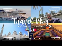 Travel Vlog Crociera MSC Euribia - Yacht Club - Emirati Arabi Uniti & Qatar - Day 0