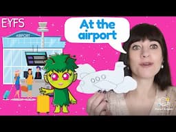 At the Airport | EYFS Vocabulary for Kids