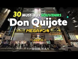 BEST 30 MUST-BUY JAPANESE ULTIMATE SOUVENIRS IN SHIBUYA MEGA DonQuijote 2025 ｜Tokyo Travel Guide