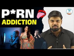 P*rn Addiction | How to Stop Watching P*rn? | Arvind Bhadauriya | Naiya Paar