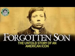 The Forgotten Son: The Untold Story of an American Icon