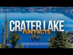 115: 5 Fascinating Fun Facts about Crater Lake National Park