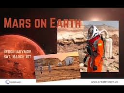 Mars on Earth: Preparing for Life on the Red Planet - Create & Learn Open Class Series