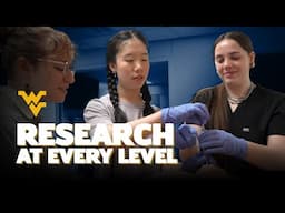 Research at Every Level at WVU