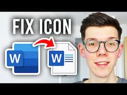 How To Fix Docx Word Documents Not Showing Word Icon - Step By Step