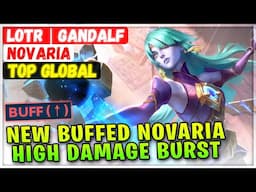 New Buffed Novaria High Damage Burst [ Top Global Novaria ] Novaria LOTR | Gandalf - Mobile Legends