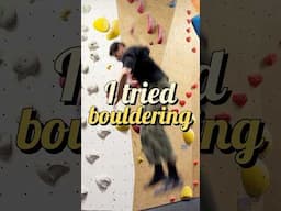 Bouldering is EASY?!