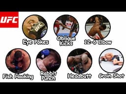 Every Illegal UFC moves Explained in 8 Minutes