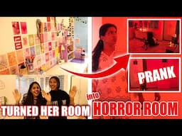 ROOM നശിപ്പിച്ചു 🥹 PRANK ON SREE 🤣 | TURNED HER ROOM INTO HORROR ROOM | PULLOTHI