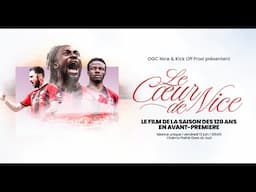 "Le Coeur de Nice" l Teaser • OGC Nice 2024-2025