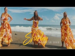SHIRLEY - Missié le juge