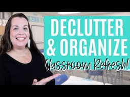 Spring Cleaning for Teachers: Decluttering and Organizing Your Classroom