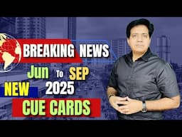 Breaking News: New Cue Cards Released (June-September 2025)